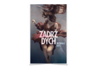 Zadrž dych – Prežila peklo a nestratila nádej